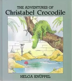 Couverture du produit · Christabel Crocodile's Egg-citing Present