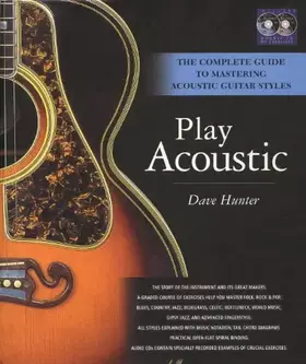 Couverture du produit · Play Acoustic: The Complete Guide to Mastering Acoustic Guitar Styles