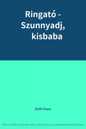 Couverture du produit · Ringató - Szunnyadj, ​kisbaba