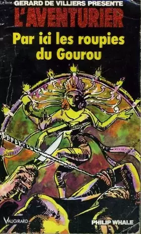 Couverture du produit · Par ici les roupies du gourou !