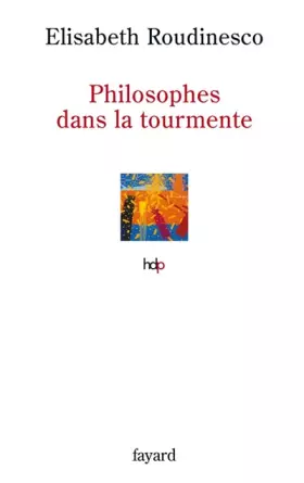 Couverture du produit · Philosophes dans la tourmente