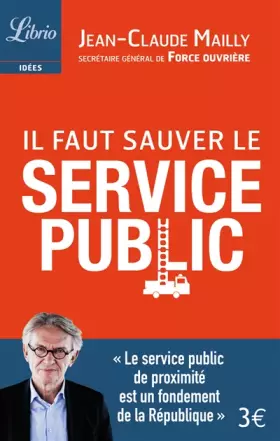 Couverture du produit · Il faut sauver le service public