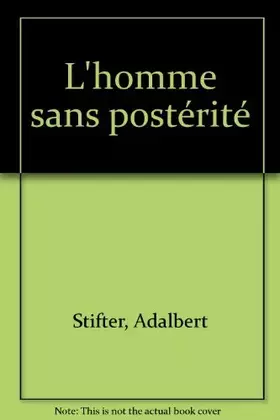 Couverture du produit · L'homme sans postérité