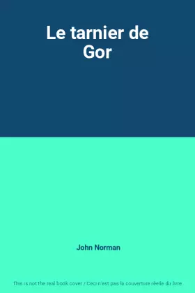 Couverture du produit · Le tarnier de Gor