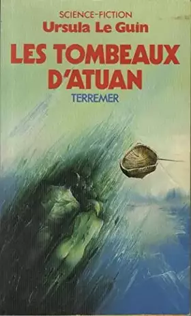 Couverture du produit · Terremer, Tome 2 : Les Tombeaux d'Atuan