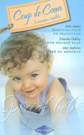Couverture du produit · Surprise pour un séducteur  Maman malgré elle  Le bébé du bonheur