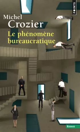 Couverture du produit · Le phénomène bureaucratique