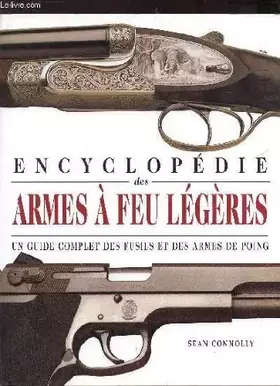 Couverture du produit · Encyclopédie des armes à feu légères