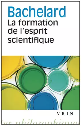 Couverture du produit · La formation de l'esprit scientifique
