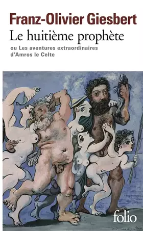 Couverture du produit · Le huitième prophète ou Les aventures extraordinaires d'Amros le Celte