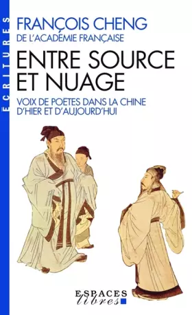 Couverture du produit · Entre source et nuage : La poésie chinoise réinventée