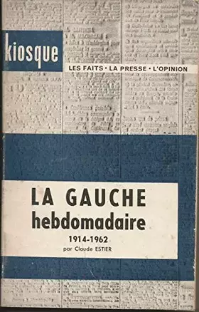Couverture du produit · La Gauche hebdomadaire