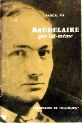 Couverture du produit · Baudelaire par lui-meme
