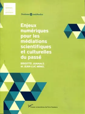 Couverture du produit · Enjeux numériques pour les médiations scientifiques et culturelles du passé