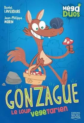 Couverture du produit · Gonzague, le loup végétarien