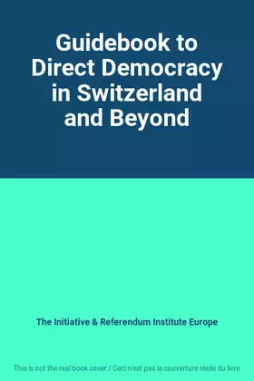 Couverture du produit · Guidebook to Direct Democracy in Switzerland and Beyond