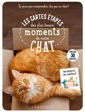 Couverture du produit · Les cartes étapes - Tu peux pas comprendre, t'es pas un chat