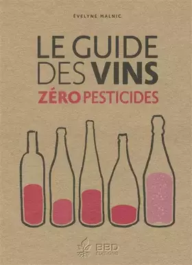 Couverture du produit · Le Guide des Vins Zéro Pesticides