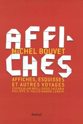 Couverture du produit · Michel Bouvet, affiches, esquisses et autres voyages