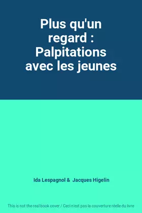 Couverture du produit · Plus qu'un regard : Palpitations avec les jeunes
