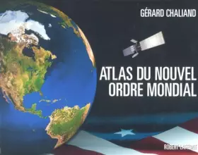 Couverture du produit · L'Atlas du nouvel ordre mondial