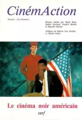 Couverture du produit · CINEMACTION N° 46 : LE CINEMA NOIR AMERICAIN