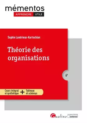 Couverture du produit · Théorie des organisations: Une vision vivante et critique des principales théories avec la présentation des différentes écoles 