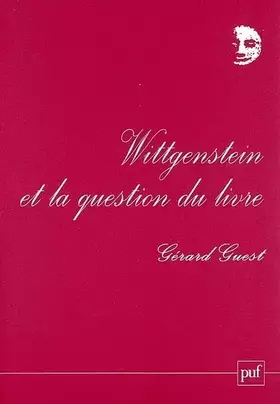 Couverture du produit · Wittgenstein et la question du livre