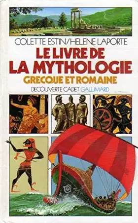 Couverture du produit · Le livre de la mythologie grecque et romaine