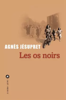 Couverture du produit · Les os noirs
