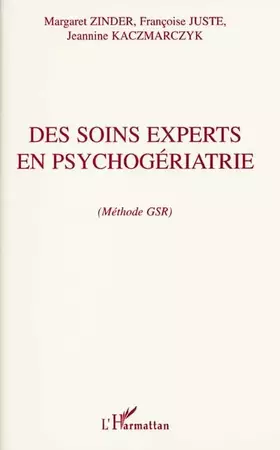 Couverture du produit · Soins experts en psychogeraatrie (des) (methode gsr)