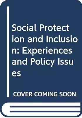 Couverture du produit · Social Protection and Inclusion: Experiences and Policy Issues