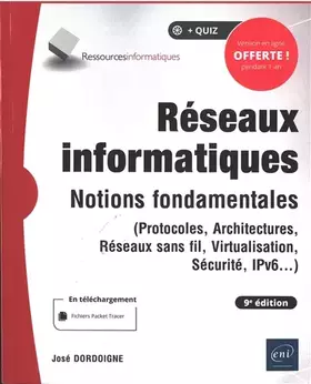 Couverture du produit · Réseaux informatiques - Notions fondamentales (9e édition) - (Protocoles, Architectures, Réseaux sans fil, Virtualisation, Sécu