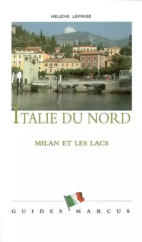 Couverture du produit · Italie du Nord : Milan et les Lacs