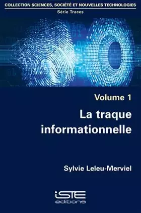 Couverture du produit · Traque Informationnelle, La