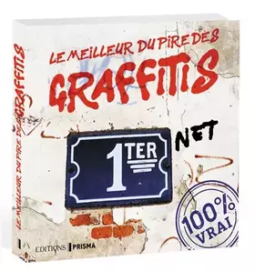 Couverture du produit · Le meilleur du pire des graffitis