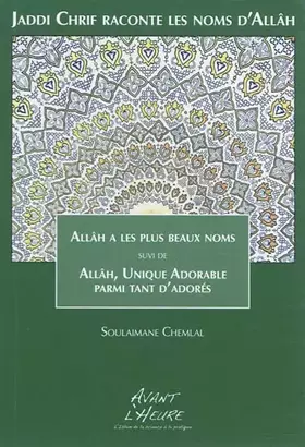 Couverture du produit · Jaddi Chrif raconte les noms d'Allâh: Livre 1, Allâh a les plus beaux noms