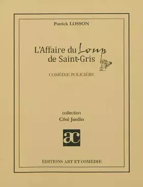 Couverture du produit · L'affaire du loup de Saint-Gris