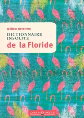 Couverture du produit · Dictionnaire insolite de La Floride