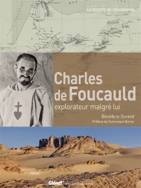 Couverture du produit · Charles de Foucauld: explorateur malgré lui
