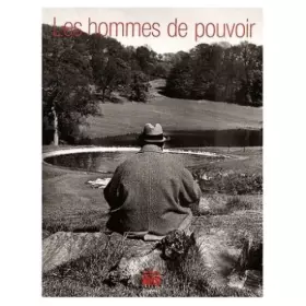 Couverture du produit · Les hommes de pouvoir