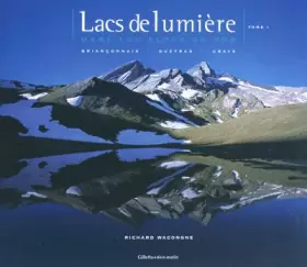 Couverture du produit · LACS DE LUMIERE DANS LES ALPES DU SUD T1