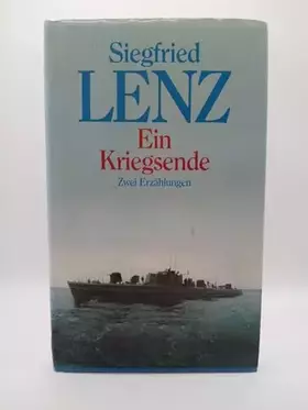 Couverture du produit · Siegfried Lenz: Ein Kriegsende