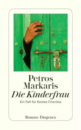 Couverture du produit · Die Kinderfrau: Ein Fall für Kostas Charitos (detebe)