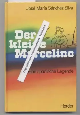 Couverture du produit · Der kleine Marcelino - Eine spanische Legende