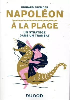 Couverture du produit · Napoléon à la plage - Un stratège dans un transat: Un stratège dans un transat