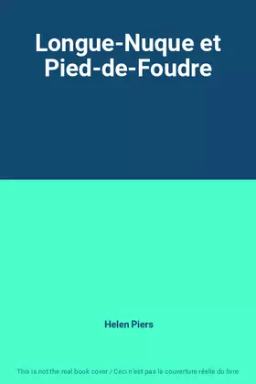 Couverture du produit · Longue-Nuque et Pied-de-Foudre