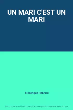 Couverture du produit · UN MARI C'EST UN MARI