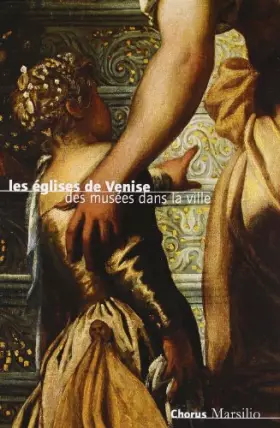 Couverture du produit · Les églises de Venise. Des musées dans la ville