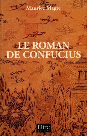 Couverture du produit · Le Roman de Confucius